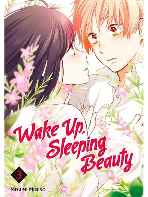 Wake Up， Sleeping Beauty, Volume 3 - ebook